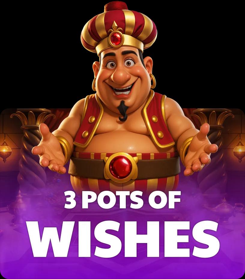 3 Pots of Wishes